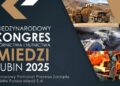 4 czerwca rusza Międzynarodowy Kongres Górnictwa i Hutnictwa w Lubinie