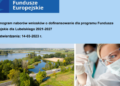 Zaktualizowano harmonogram programu Fundusze Europejskie dla Lubelskiego 2021-2027