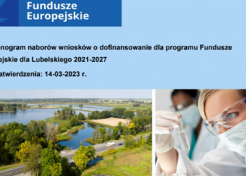 Zaktualizowano harmonogram programu Fundusze Europejskie dla Lubelskiego 2021-2027